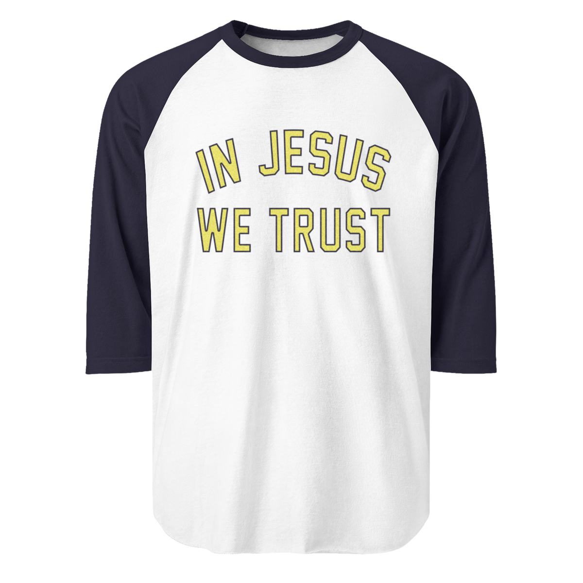 "IN JESUS WE TRUST" NAVY UNISEX 3/4 RAGLAN SHIRT