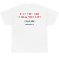 White short-sleeve t-shirt shown from the back, featuring red and black printed text that reads 'FIND THE LORD IN NEW YORK CITY.' with 'FOLLOW NOW' and '@SWEETERSBRAND.