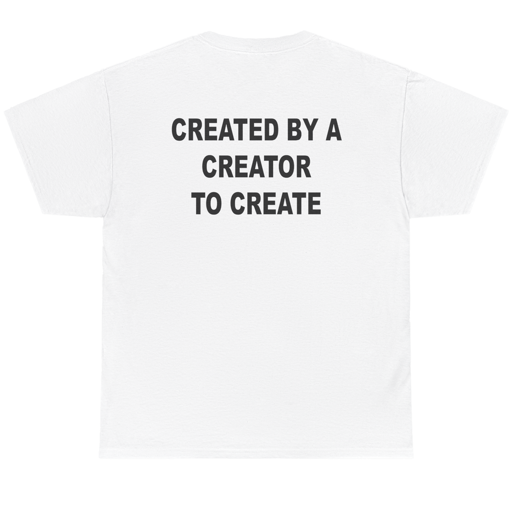 White short-sleeve t-shirt shown from the back, featuring the text 'CREATED BY A CREATOR TO CREATE' printed in bold black capital letters across the upper back.