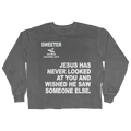 A dark gray crewneck sweatshirt with white printed text on the front reading 'SWEETER SAN DIEGO CALIFORNIA, 92014' and 'JESUS HAS NEVER LOOKED AT YOU AND WISHED HE SAW SOMEONE ELSE.'.