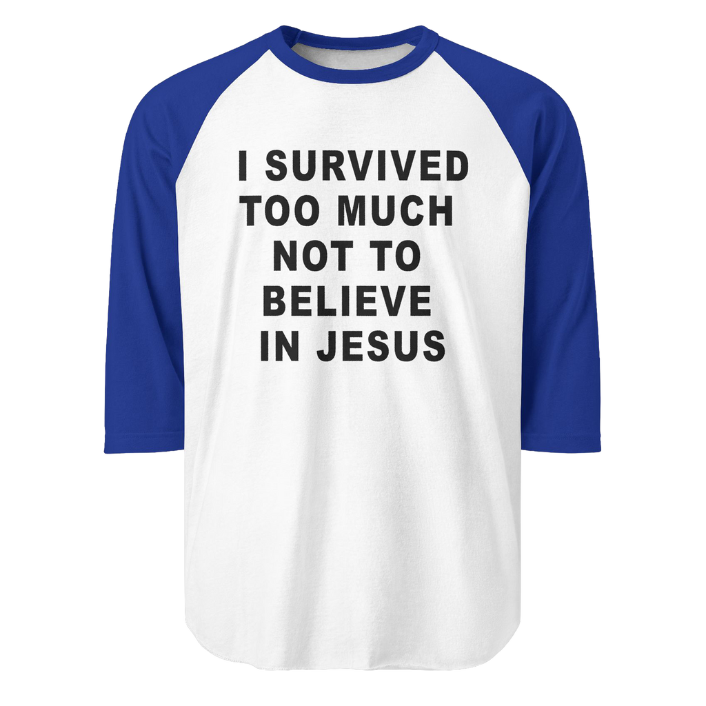 "BELIEVE IN JESUS" UNISEX 3/4 RAGLAN SHIRT